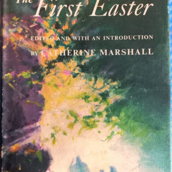 The First Easter - Peter Marshall