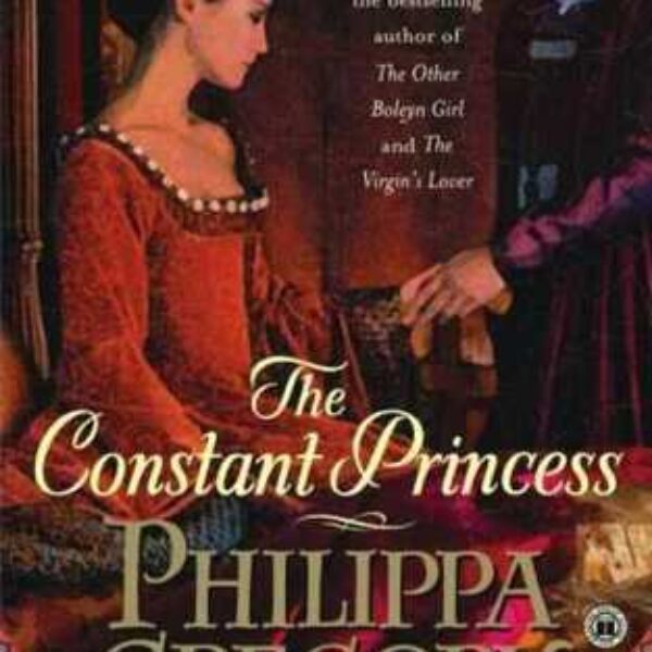 The Constant Princess-Philippa Gregory
