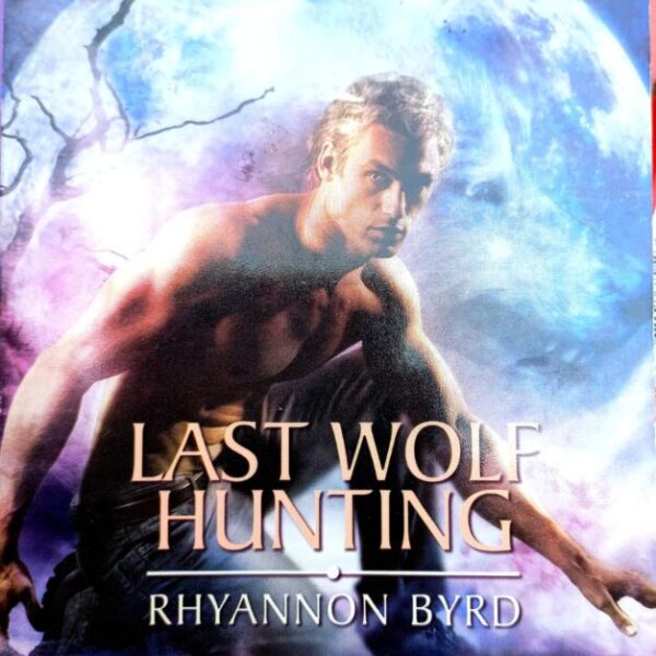 Paranormal Romance - Last Wolf Hunting - R25