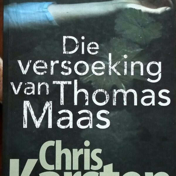 Die versoeking van Thomas Maas, Chris Karsten, R100